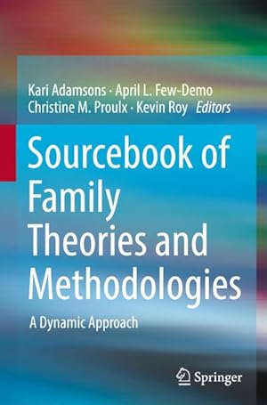 Bild des Verkufers fr Sourcebook of Family Theories and Methodologies : A Dynamic Approach zum Verkauf von AHA-BUCH GmbH