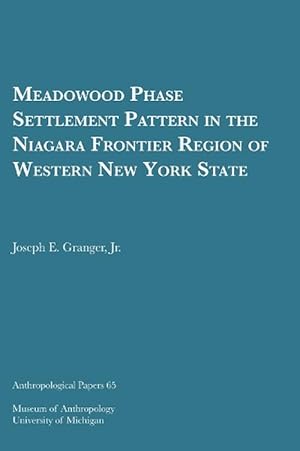 Bild des Verkufers fr Meadowood Phase Settlement Pattern in the Niagara Frontier Region of Western New York State (Paperback) zum Verkauf von CitiRetail