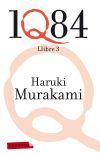 Imagen del vendedor de 1Q84. Llibre 3 a la venta por AG Library