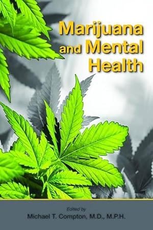 Bild des Verkufers fr Marijuana and Mental Health (Paperback) zum Verkauf von CitiRetail