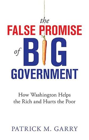 Bild des Verkufers fr The False Promise of Big Government (Paperback) zum Verkauf von CitiRetail