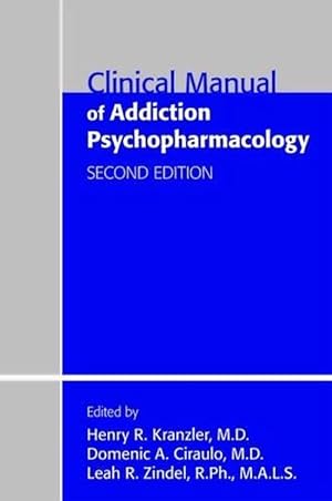 Seller image for Clinical Manual of Addiction Psychopharmacology (Paperback) for sale by CitiRetail