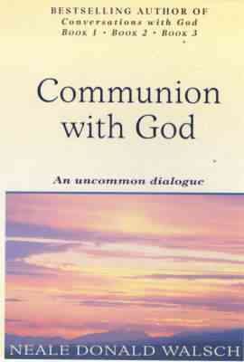 Bild des Verkufers fr Communion With God : An Uncommon Dialogue zum Verkauf von GreatBookPricesUK