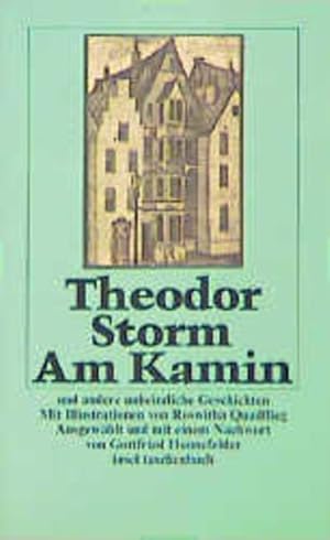 Bild des Verkufers fr Am Kamin: Und andere unheimliche Geschichten. Mit Illustrationen von Roswitha Quadflieg. Ausgewhlt und mit einem Nachwort von Gottfried Honnefelder (insel taschenbuch) zum Verkauf von Buchhandlung Loken-Books