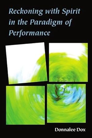 Image du vendeur pour Reckoning with Spirit in the Paradigm of Performance (Hardcover) mis en vente par CitiRetail