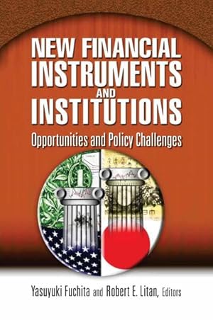 Image du vendeur pour New Financial Instruments and Institutions : Opportunities and Policy Challenges mis en vente par GreatBookPrices