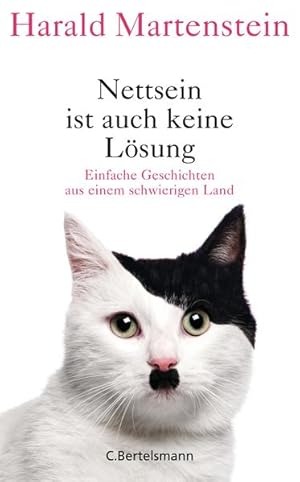 Bild des Verkufers fr Nettsein ist auch keine Lsung Einfache Geschichten aus einem schwierigen Land zum Verkauf von primatexxt Buchversand