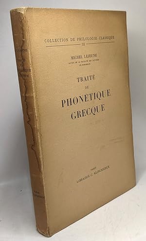 Imagen del vendedor de Trait de phontique grecque - collection de philologie classique III a la venta por crealivres