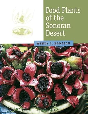Imagen del vendedor de Food Plants of the Sonoran Desert (Paperback) a la venta por CitiRetail
