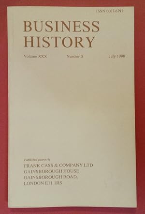 Bild des Verkufers fr Business History. Volume 30, Number 3, July 1988. zum Verkauf von Plurabelle Books Ltd