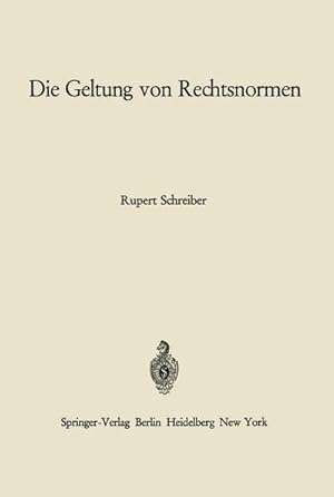 Immagine del venditore per Die Geltung von Rechtsnormen venduto da BuchWeltWeit Ludwig Meier e.K.