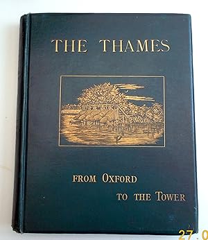The Thames - From Oxford to the Tower