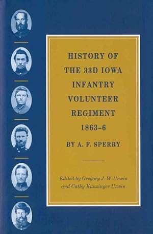 Imagen del vendedor de History of the 33rd Iowa Infantry Volunteer Regiment, 1863-66 (Paperback) a la venta por CitiRetail
