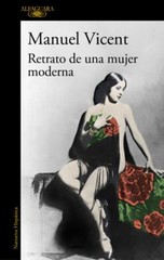 Retrato de una mujer moderna / Manuel Vicent.