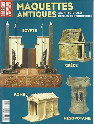 Maquettes antiques architecturales, réelles ou symboliques