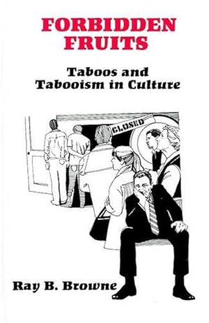 Immagine del venditore per Forbidden Fruits:Taboos & Tabooism in Culture (Hardcover) venduto da CitiRetail