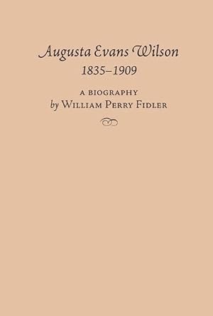 Bild des Verkufers fr Augusta Evans Wilson, 1835-1909 (Paperback) zum Verkauf von CitiRetail