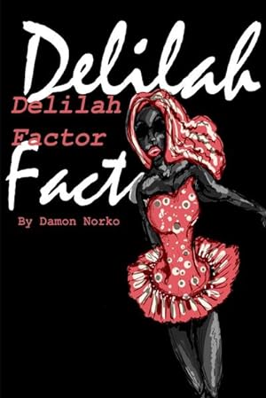 Seller image for The Delilah Factor for sale by AHA-BUCH GmbH