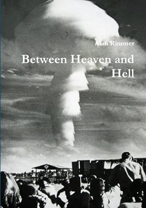 Seller image for Between Heaven and Hell for sale by AHA-BUCH GmbH