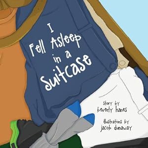 Image du vendeur pour I Fell Asleep in a Suitcase mis en vente par AHA-BUCH GmbH