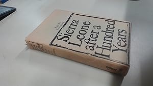 Seller image for Sierra Leone After A Hundred Years for sale by BoundlessBookstore