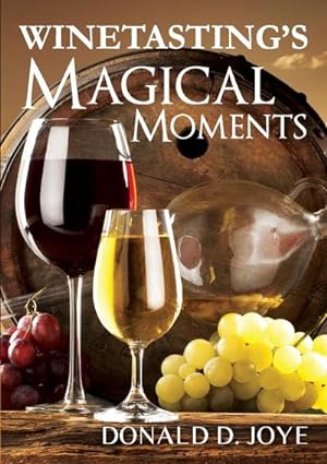 Seller image for Winetasting's Magical Moments for sale by AHA-BUCH GmbH