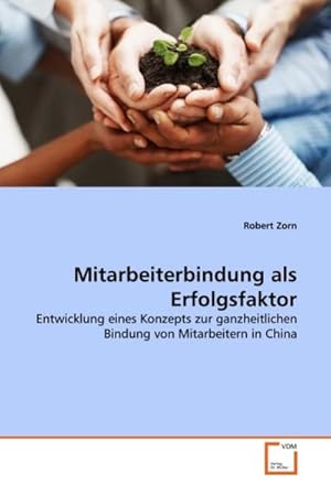 Seller image for Mitarbeiterbindung als Erfolgsfaktor for sale by BuchWeltWeit Ludwig Meier e.K.