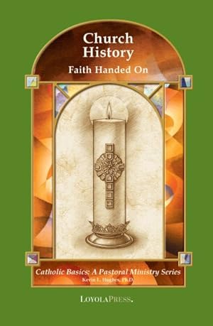 Seller image for Church History : Faith Handed on for sale by GreatBookPrices