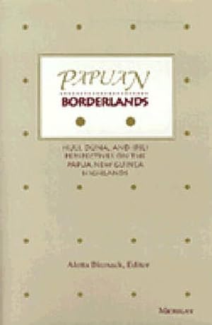 Imagen del vendedor de Papuan Borderlands (Hardcover) a la venta por CitiRetail