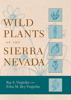 Seller image for Wild Plants of the Sierra Nevada (Paperback) for sale by CitiRetail