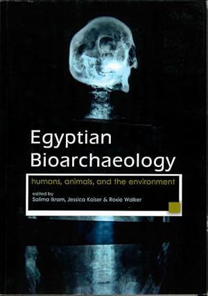 Imagen del vendedor de Egyptian Bioarchaeology: Humans, Animals, and the Environment a la venta por The Isseido Booksellers, ABAJ, ILAB