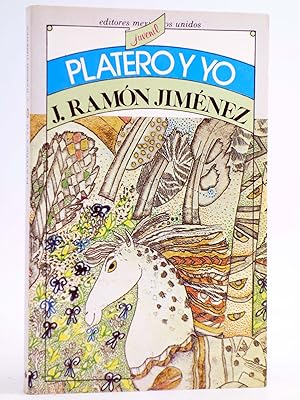 Bild des Verkufers fr PLATERO Y YO (J.R. Jimnez) Editormex, 2004 zum Verkauf von Libros Fugitivos
