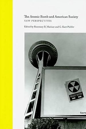 Image du vendeur pour The Atomic Bomb and American Society (Hardcover) mis en vente par CitiRetail