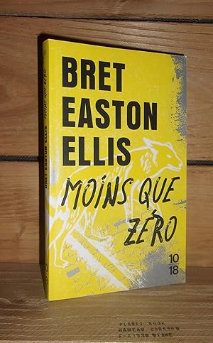 Seller image for MOINS QUE ZERO - (less than zero) for sale by Planet's books