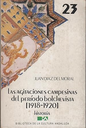 Imagen del vendedor de LAS AGITACIONES CAMPESINAS DEL PERODO BOLCHEVISTA (1918-1920). Biblioteca de la Cultura Andaluza a la venta por Librera Hijazo