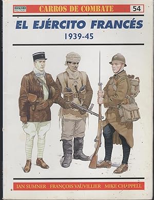 Image du vendeur pour El ejrcito Francs 1939-45 I y II Carros de combate mis en vente par Librera Hijazo