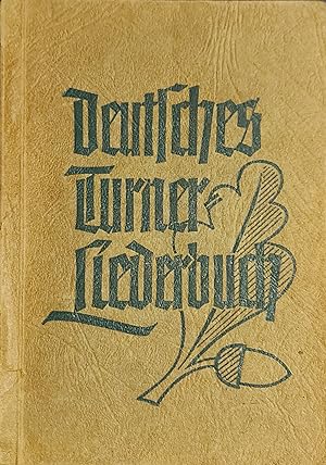 Deutsches Turner-Liederbuch