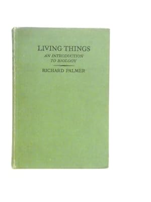 Bild des Verkufers fr Living Things, An Introduction to Biology zum Verkauf von World of Rare Books