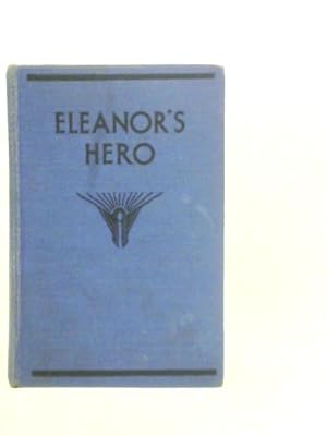 Imagen del vendedor de Eleanor's Hero a la venta por World of Rare Books