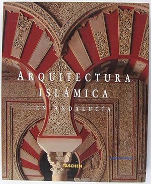 Seller image for ARQUITECTURA ISLAMICA EN ANDALUCIA. for sale by Librera PRAGA