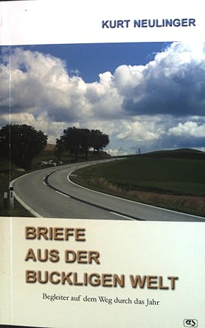 Bild des Verkufers fr Briefe aus der Buckligen Welt. Begleiter auf dem Weg durch das Jahr. zum Verkauf von books4less (Versandantiquariat Petra Gros GmbH & Co. KG)