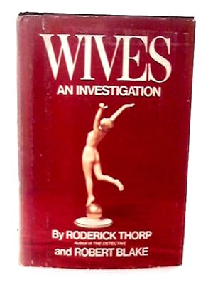 Bild des Verkufers fr Wives : An Investigation zum Verkauf von World of Rare Books