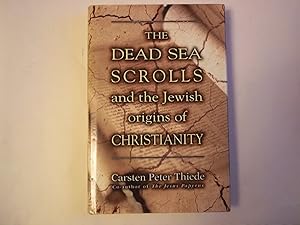 Seller image for The Dead Sea Scrolls and the Jewish Origins of Christianity for sale by Carmarthenshire Rare Books