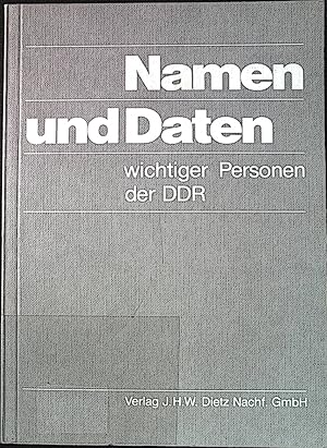 Bild des Verkufers fr Namen und Daten wichtiger Personen der DDR. zum Verkauf von books4less (Versandantiquariat Petra Gros GmbH & Co. KG)