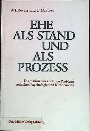 Bild des Verkufers fr Ehe als Stand und als Prozess : Diskussion einer offenen Problems zwischen Psychologie und Kirchenrecht. zum Verkauf von books4less (Versandantiquariat Petra Gros GmbH & Co. KG)