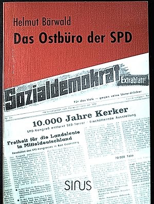 Bild des Verkufers fr Das Ostbro der SPD : 1946 - 1971 Kampf und Niedergang. Reihe Gegenwart und Zeitgeschichte ; 14 zum Verkauf von books4less (Versandantiquariat Petra Gros GmbH & Co. KG)