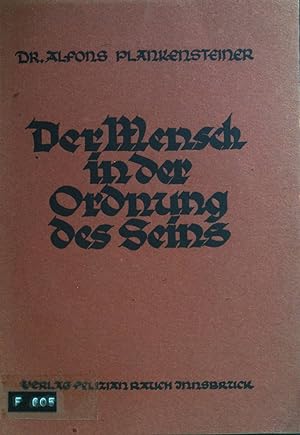 Imagen del vendedor de Der Mensch in der Ordnung des Seins. a la venta por books4less (Versandantiquariat Petra Gros GmbH & Co. KG)
