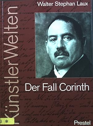 Bild des Verkufers fr Der Fall Corinth und die Zeitzeugen Wellner. zum Verkauf von books4less (Versandantiquariat Petra Gros GmbH & Co. KG)