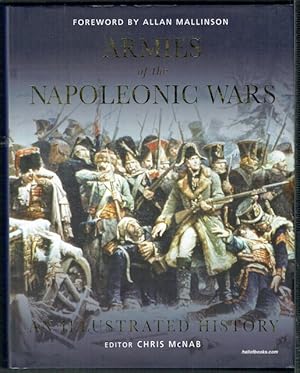 Immagine del venditore per Armies Of The Napoleonic Wars: An Illustrated History venduto da Hall of Books