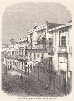 Seller image for Das Humboldt-Haus in Mexico, Calle de San Augustin Nr. 3, von Humboldt 1803 bewohnt. uere Ansicht von einer kleinen Anhhe aus. for sale by Antiquariat Hild